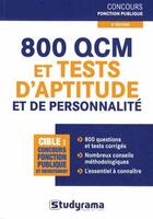 Couverture du livre « 800 QCM et tests d'aptitude et de personnalité » de Stephanie Jaubert aux éditions Studyrama