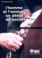 Couverture du livre « L'homme et l'animal : un débat de société » de Ouedraogo aux éditions Quae