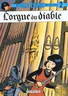 Couverture du livre « Yoko Tsuno Tome 2 : l'orgue du diable » de Leloup Roger aux éditions Dupuis