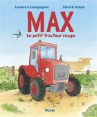 Couverture du livre « Max, le petit tracteur rouge » de Laurence Bourguignon et David B. Drapper aux éditions Mijade
