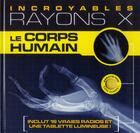 Couverture du livre « Fabuleux rayons X ; le corps humain » de Beck Paul aux éditions Prisma