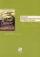 Couverture du livre « Massenet et l'opera comique » de Branger Jean Ch aux éditions Pu De Saint Etienne