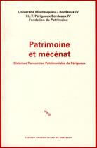 Couverture du livre « Patrimoine et mecenat » de Audrerie Dom aux éditions Pu De Bordeaux