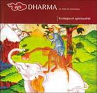 Couverture du livre « Dharma ecologie et spiritualite » de  aux éditions Prajna