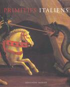 Couverture du livre « Primitifs italiens » de Nicolas Saite Fure-Garnot aux éditions Agnes Vienot