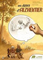 Couverture du livre « En direct d'Alzheimer » de Georges Grard et Jean Jacques Thibaud et Robin Guinin aux éditions Grrr...art