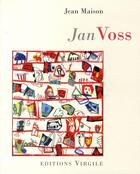 Couverture du livre « Jan Voss,un pas devant l'autre » de Jean Maison aux éditions Virgile