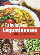 Couverture du livre « Fabuleuses légumineuses » de Claude Aubert aux éditions Terre Vivante