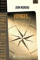 Couverture du livre « Voyages... » de Jean Moreau aux éditions Detrad Avs