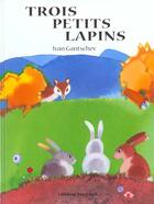 Couverture du livre « Trois Petits Lapins » de Ivan Gantschev aux éditions Nord-sud