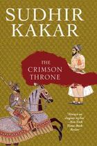 Couverture du livre « The Crimson Throne » de Sudhir Kakar aux éditions Penguin Books Ltd Digital