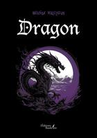 Couverture du livre « Dragon » de Heloise Malezieux aux éditions Baudelaire