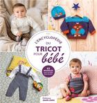 Couverture du livre « L'encyclopédie du tricot pour bébé : 63 modèles pour un bébé bien tricoté ! » de  aux éditions Marie-claire