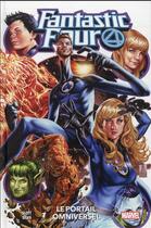 Couverture du livre « Fantastic Four t.7 : le portail omniversel » de Dan Slott et Paco Medina et Will Robson et R. B. Silva aux éditions Panini
