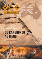 Couverture du livre « Du kangourou au menu : La saga Douille » de Stephane Lehembre aux éditions Les Trois Colonnes