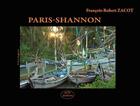 Couverture du livre « Paris-Shannon » de Francois-Robert Zacot aux éditions Mjw