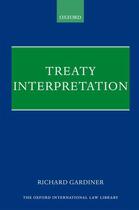 Couverture du livre « Treaty Interpretation » de Gardiner Richard aux éditions Oup Oxford