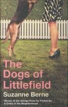 Couverture du livre « Dogs of littlefield, the » de Suzanne Berne aux éditions Fig Tree