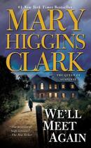 Couverture du livre « We'll Meet Again » de Mary Higgins Clark aux éditions Simon & Schuster