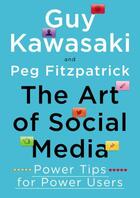 Couverture du livre « The Art of Social Media » de Fitzpatrick Peg aux éditions Penguin Group Us