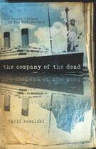 Couverture du livre « The Company of the Dead » de Kowalski David aux éditions Titan Digital
