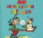 Couverture du livre « 800 histoires droles a deguster » de Mary Touquet aux éditions Le Livre De Poche Jeunesse