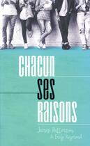 Couverture du livre « Chacun ses raisons » de James Patterson et Emily Raymond aux éditions Hachette Romans
