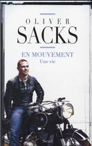 Couverture du livre « En mouvement ; une vie » de Oliver Sacks aux éditions Seuil