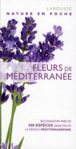 Couverture du livre « Fleurs de Méditerranée (édition 2012) » de  aux éditions Larousse