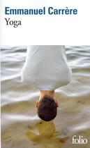 Couverture du livre « Yoga » de Emmanuel Carrère aux éditions Folio