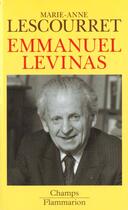 Couverture du livre « Levinas » de Lescourret M-A. aux éditions Flammarion