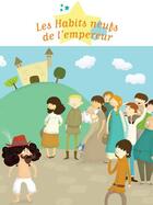 Couverture du livre « Les habits neufs de l'empereur » de Prisca Le Tande et Charlotte Grossetete aux éditions Fleurus