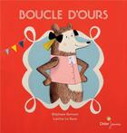 Couverture du livre « Boucle d'ours » de Stephane Servant et Laetitia Le Saux aux éditions Didier Jeunesse