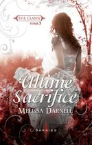 Couverture du livre « Ultime sacrifice » de Melissa Darnell aux éditions Harpercollins