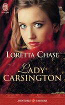 Couverture du livre « Lady Carsington » de Loretta Chase aux éditions J'ai Lu