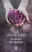 Couverture du livre « Le secret des abeilles » de Sue Monk Kidd aux éditions J'ai Lu