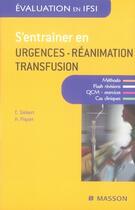 Couverture du livre « S'entraîner en urgences-réanimation-transfusion » de Siebert/Piquet aux éditions Elsevier-masson