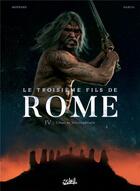 Couverture du livre « Le troisième fils de Rome Tome 4 : César et Vercingétorix » de Laurent Moenard et Manuel Garcia aux éditions Soleil