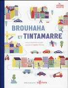 Couverture du livre « Brouhaha et tintamarre » de Sandrine Le Guen et Agathe Demois aux éditions Actes Sud Junior