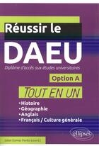 Couverture du livre « Reussir le daeu - tout en un - option a » de Gomez Pardo aux éditions Ellipses