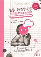 Couverture du livre « Le mythe d'Artistophane » de Bruno Jay et Smaranda Lupu et Clementine Barthelemy aux éditions Eveil Et Decouvertes