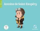 Couverture du livre « Antoine de Saint-Exupéry » de Clementine Baron aux éditions Quelle Histoire