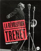 Couverture du livre « La révolution Trenet » de Valentin Schmite aux éditions Epa
