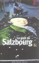 Couverture du livre « Le gout de salzbourg » de  aux éditions Mercure De France