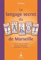 Couverture du livre « Le langage secret du tarot de Marseille » de Viviane aux éditions Dauphin