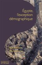 Couverture du livre « Egypte, l'exception démographique » de Elena Ambrosetti aux éditions Ined