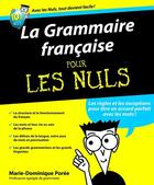 Couverture du livre « La grammaire francaise pour les nuls » de Marie-Dominique Poree aux éditions First