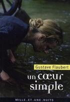 Couverture du livre « Un coeur simple » de Gustave Flaubert aux éditions Fayard/mille Et Une Nuits