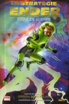 Couverture du livre « La stratégie Ender ; école de guerre t.1 » de Christopher Yost et Pasqual Ferry aux éditions Panini