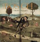 Couverture du livre « Les triptyques de Jérôme Bosch » de Guillaume Cassegrain aux éditions Chene